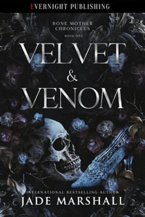 Velvet & Venom - Bone Mother Chronicles, #1