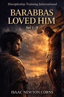 Barabbas Loved Him  - 9 Book Collection Set 1-9