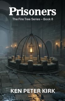 Prisoners - The Fire Tree Series, #8