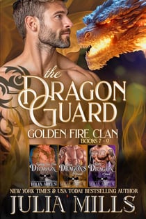 The Dragon Guard: Golden Fire Clan - The Dragon Guard Mini Series, #3