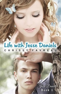 Life with Jesse Daniels - Jesse Daniels, #1