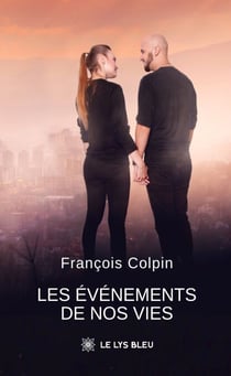 Les événements de nos vies