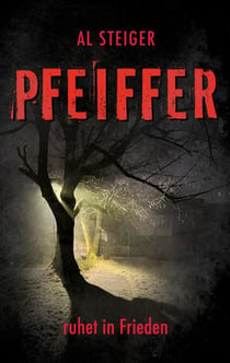 Pfeiffer - Ruhet in Frieden - Düsterer Thriller über Trauma und Vergeltung