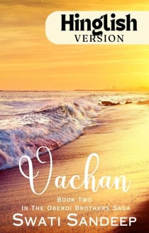 Vachan (Hinglish Version) - Oberoi Brothers Saga, #2