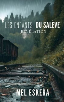 Les Enfants du Salève - Révélation