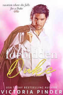 Forbidden Duke - Princes of Avce, #4