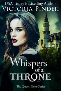 Whispers of a Throne - The Queen Gene, #1