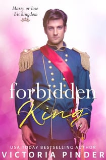 Forbidden King - Princes of Avce, #9