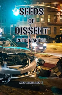 Seeds Of Dissent - Drew Parker, #6