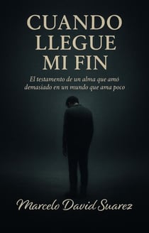 Cuando llegue mi fin