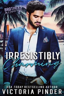 Irresistibly Charming - Brothers-in-Revenge
