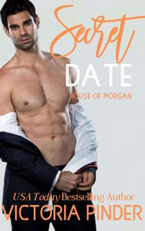 Secret Date - The House of Morgan, #8