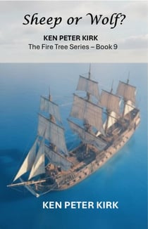 Sheep or Wolf? - The Fire Tree Series, #9