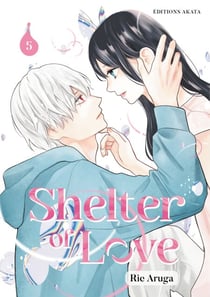 Shelter of Love - Tome 5 (VF)