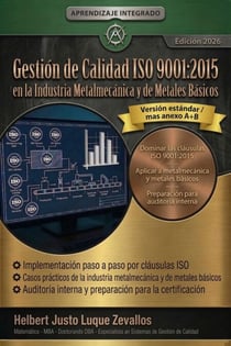Gestión de la Calidad ISO 9001:2015 en la Industria Metalmecánica y de Metales Básicos - serie ISO aplicada por sectores, #1