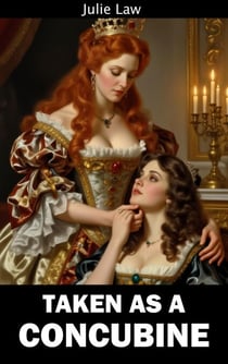 Taken as a Concubine - Fantasy Mature Futas