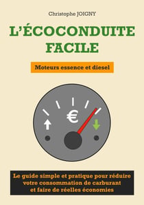 L'écoconduite facile - Moteurs essence et diesel