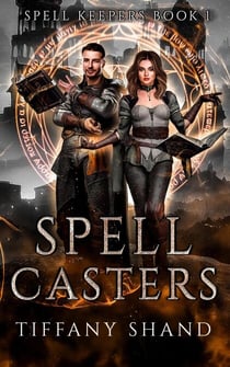 Spell Casters - Spell Keepers Series, #1