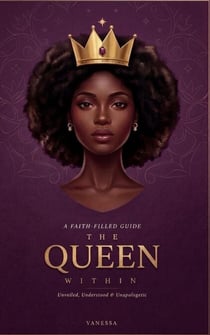 The Queen Within - The Crowned Collection, #1