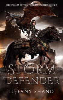 Storm Defender - Defenders of the Forbidden City, #2