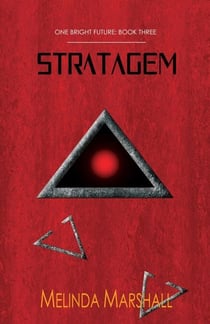 Stratagem - One Bright Future, #3