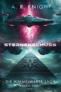 Sternenschuss - Die Himmelwärts-Saga, #1