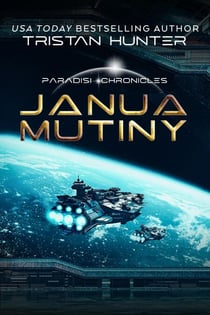 Janua Mutiny - Paradisi Exodus, #2