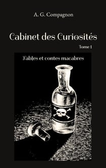 Cabinet des Curiosités - Fables et contes macabres