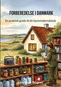 Forberedelse i Danmark - En praktisk guide til dit hjemmeberedskab