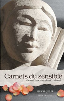 Carnets du sensible - L'amour, cette autre frontière du réel