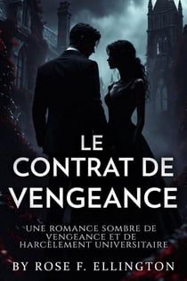 Le Contrat de Vengeance - La Vendetta d’Eldridge, #1