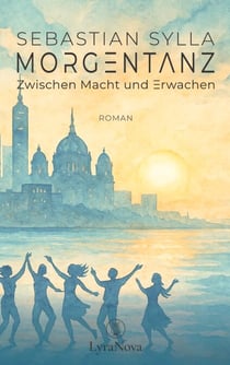 Morgentanz - Zwischen Macht und Erwachen