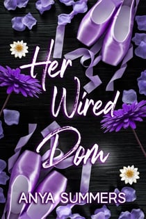 Her Wired Dom - Dungeon Fantasy Club Anniversary Series, #8