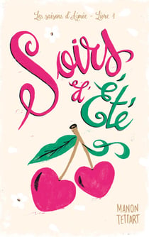 Soirs d'été (Les Saisons d'Aimée - tome 1)
