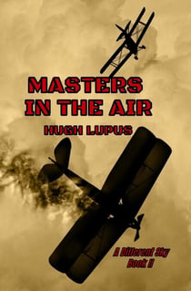 Masters In The Air - A Different Sky, #2