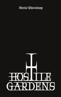 Hostile Gardens