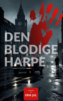 Den Blodige Harpe - En nordisk noir-thriller