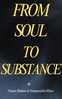 From Soul to Substance - The Mental Upgrade Series, #1