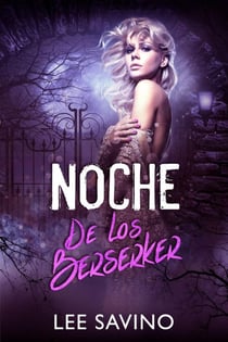 Noche de los Berserker - Saga Guerreros Berserker, #10