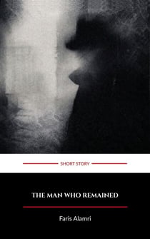 The Man Who Remained