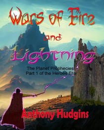 Wars of Fire and Lightning - The Planet Prophesies, #3