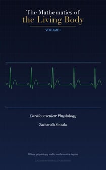 The Mathematics of the Living Body