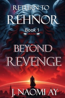 Beyond Revenge - Return to Rehnor, #1