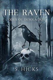 The Raven: Odes of Desolation - Psalms of Ruin and Rebirth, #2