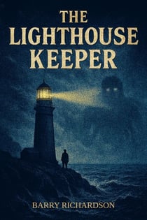 The Lighthouse Keeper - Short Stories
