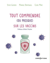 Tout comprendre (ou presque) sur les vaccins