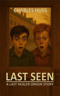 Last Seen - Last Healer Mysteries