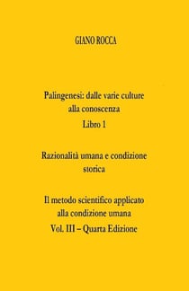 Razionalità umana e condizione storica - Il metodo scientifico applicato alla condizione umana, #3