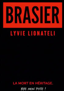Brasier - BYE BYE CONNARD!
