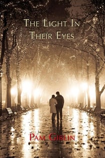 The Light in Their Eyes - Maxwell Family Trilogy, #2